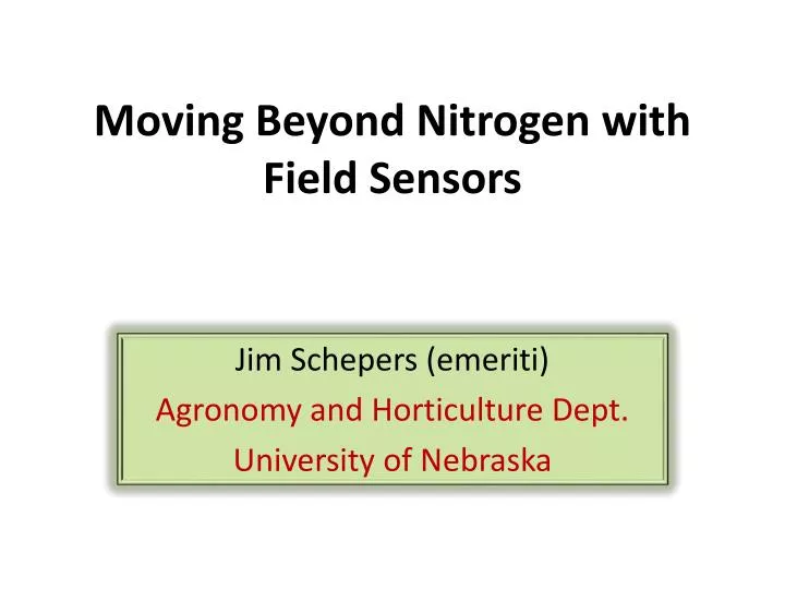 moving beyond nitrogen with field sensors