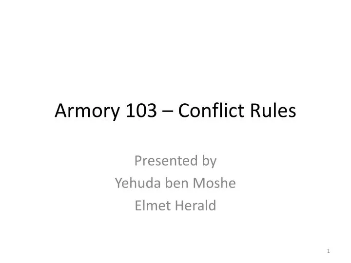 armory 103 conflict rules