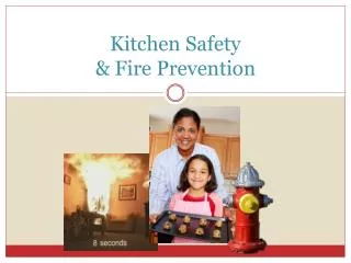 Kitchen Safety &amp; Fire Prevention