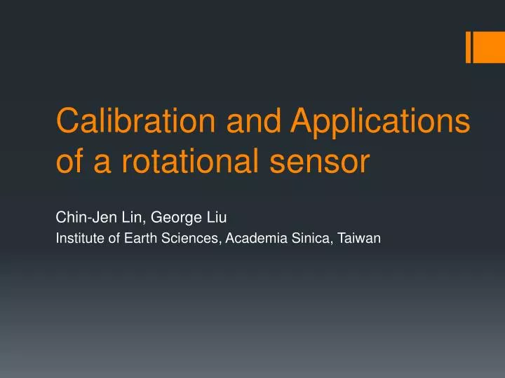 calibration and applications of a rotational sensor