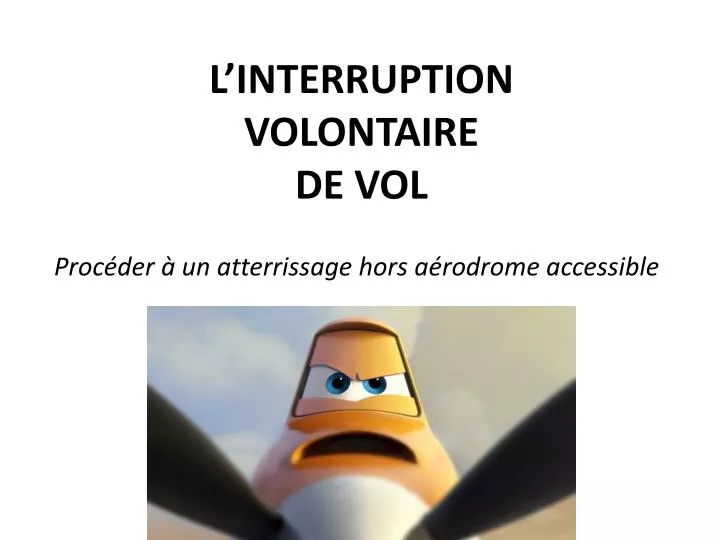 l interruption volontaire de vol