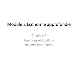 module 2 economie approfondie