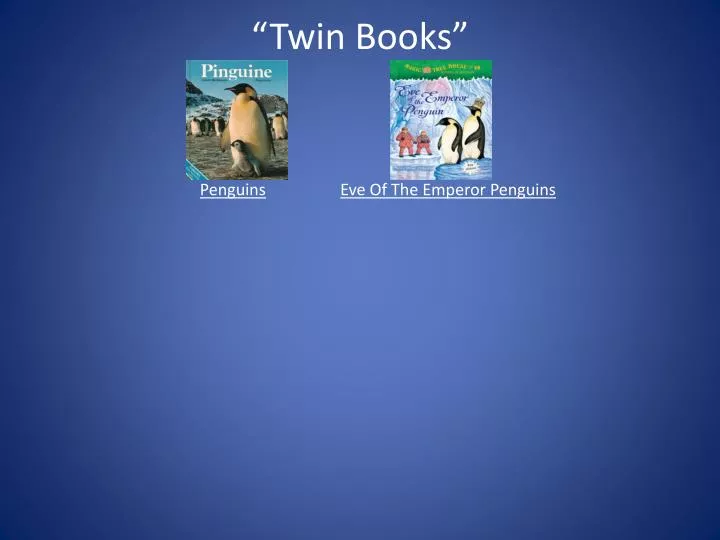 twin books penguins eve of the emperor penguins