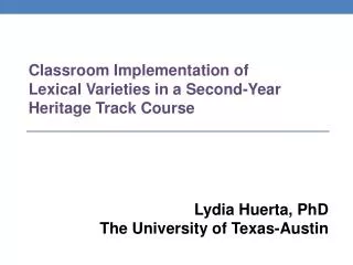 Classroom Implementation of Lexical Varieties in a Second-Year Heritage Track Course