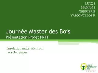 journ e master des bois pr sentation projet prtt