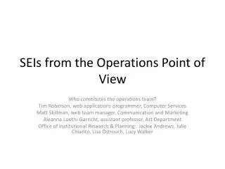 SEIs from the Operations Point of View