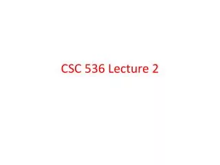 CSC 536 Lecture 2