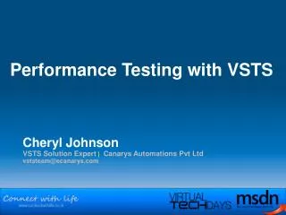 Cheryl Johnson VSTS Solution Expert | Canarys Automations Pvt Ltd vststeam@ecanarys.com