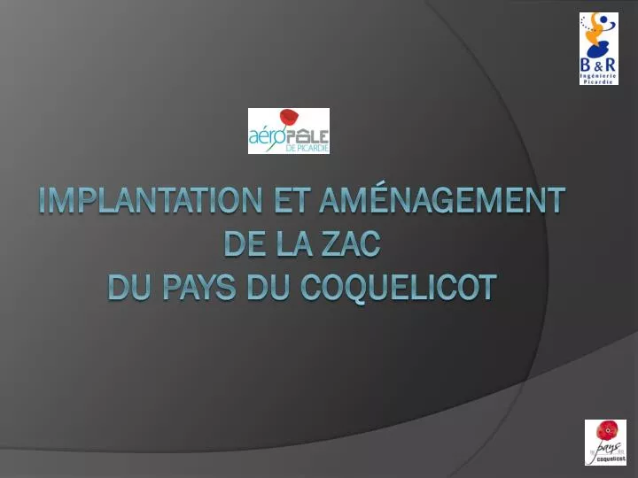 implantation et am nagement de la zac du pays du coquelicot