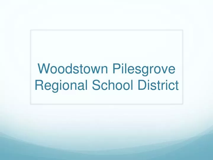 woodstown pilesgrove regional school district