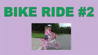 Bike Ride #2