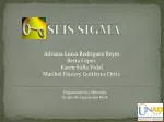 SEIS SIGMA - slide 1