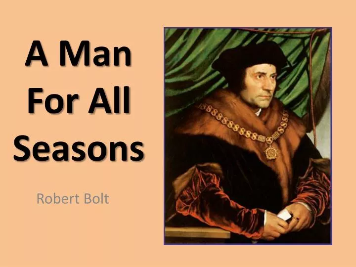 a man for all seasons