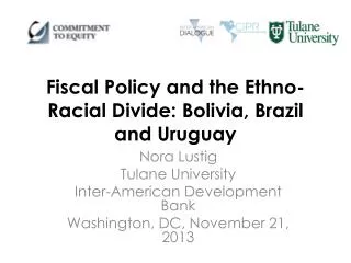 Fiscal Policy and the Ethno-Racial Divide: Bolivia, Brazil and Uruguay