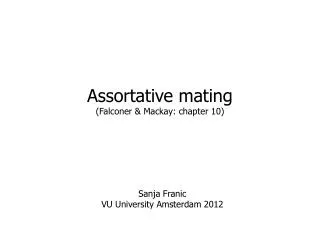 Assortative mating (Falconer &amp; Mackay: chapter 10)