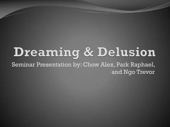 dreaming delusion