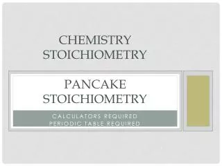 Chemistry stoichiometry pancake stoichiometry