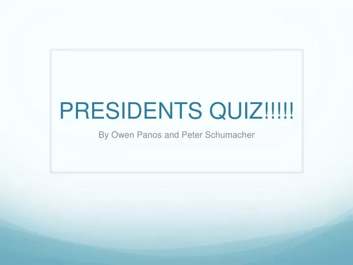 presidents quiz