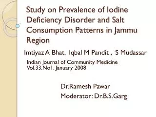 Study on Prevalence of Iodine Deficiency Disorder and Salt Consumption Patterns in Jammu Region