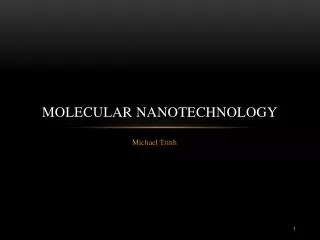 Molecular Nanotechnology