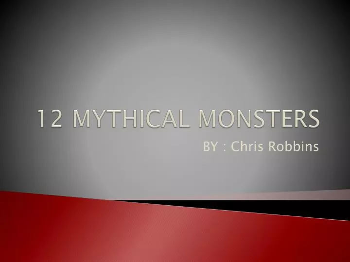 12 mythical monsters