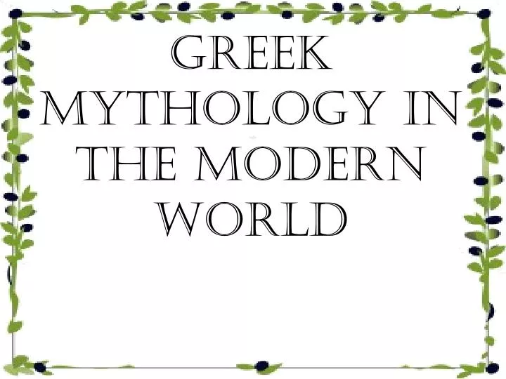 greek mythology in the modern world