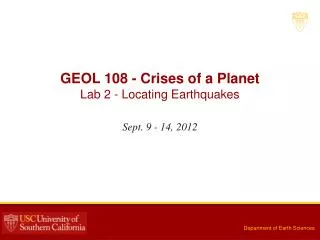 GEOL 108 - Crises of a Planet Lab 2 - Locating Earthquakes