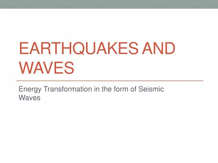 earthquakes and waves