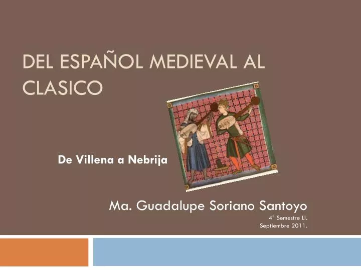 del espa ol medieval al clasico