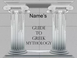 Guide to Greek Mythology