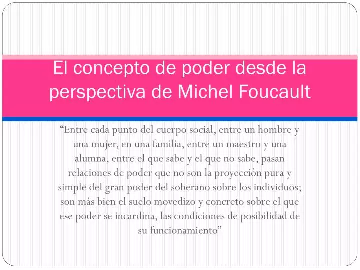 el concepto de poder desde la perspectiva de michel foucault