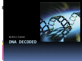 DNA Decoded
