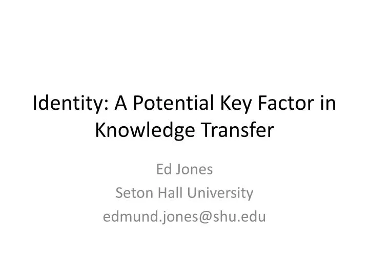 identity a potential key factor in knowledge transfer