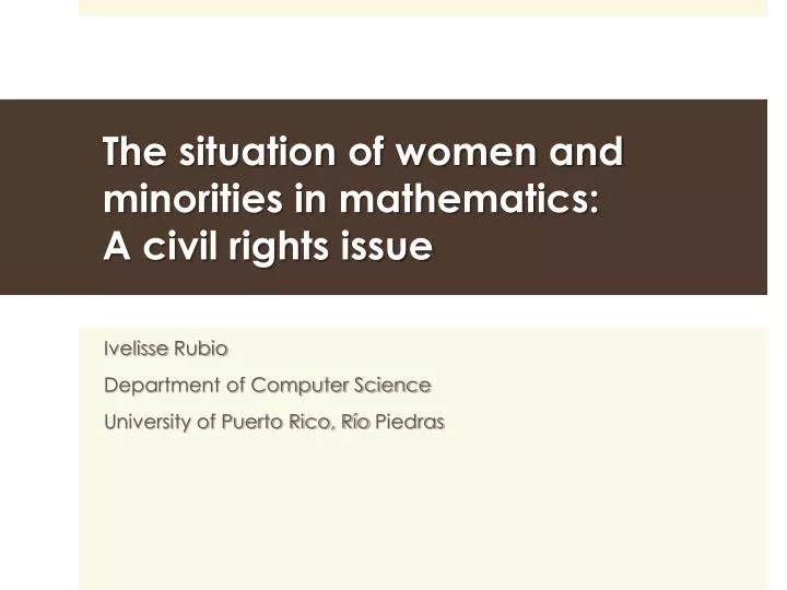 the situation of women and minorities in mathematics a civil rights issue