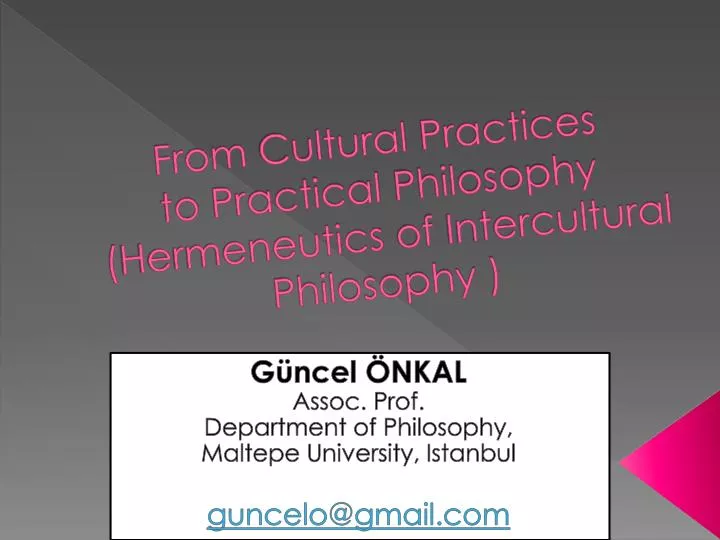from cultural practices to practical philosophy hermeneutics of intercultural philosophy