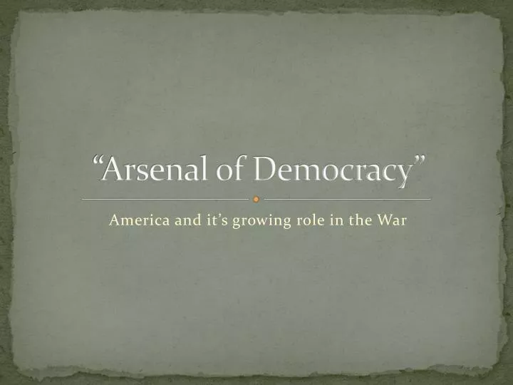 arsenal of democracy