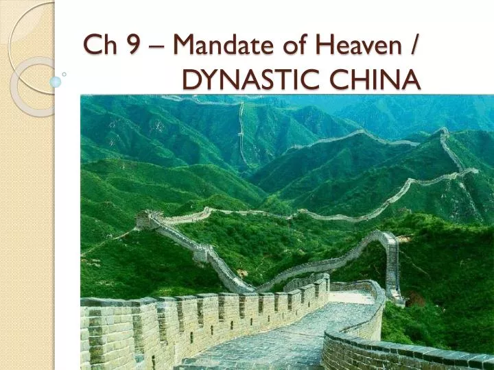 ch 9 mandate of heaven dynastic china