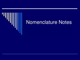 Nomenclature Notes