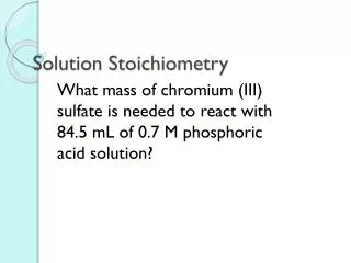 solution stoichiometry