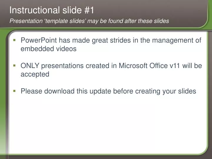 instructional slide 1 presentation template slides may be found after these slides