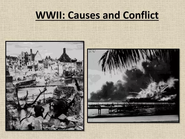 wwii causes and conflict