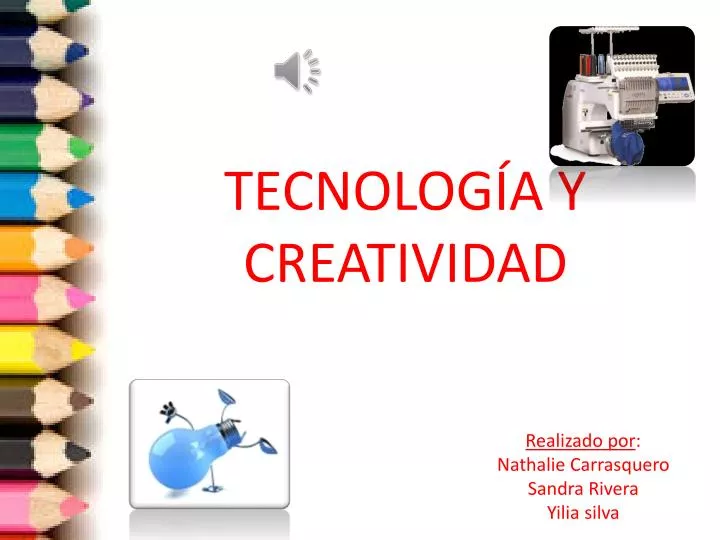 tecnolog a y creatividad