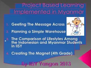Project Based Learning Implemented in Myanmar