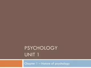 Psychology Unit 1