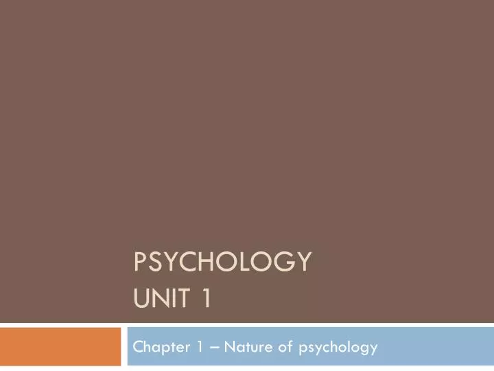 psychology unit 1