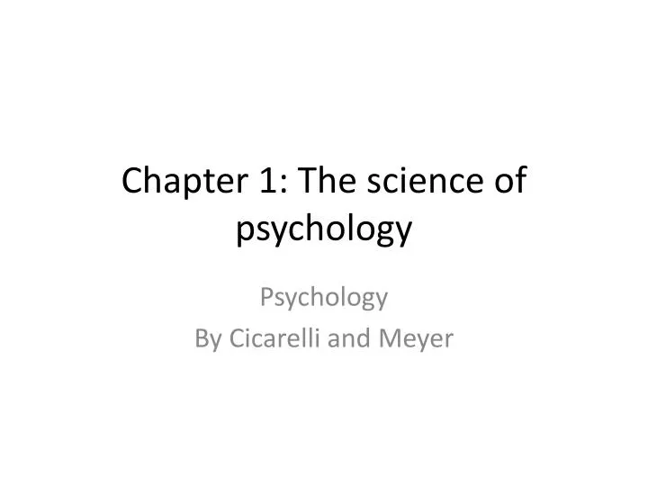 chapter 1 the science of psychology