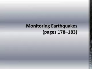Monitoring Earthquakes (pages 178–183)