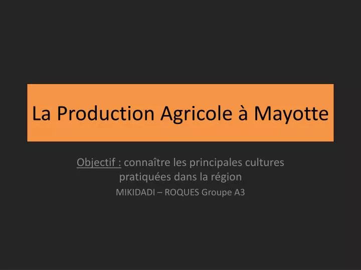 la production agricole mayotte