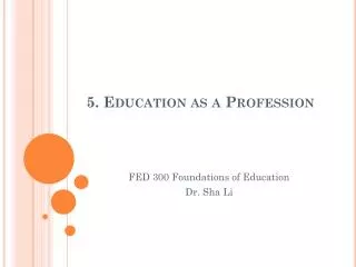 5. Education as a Profession