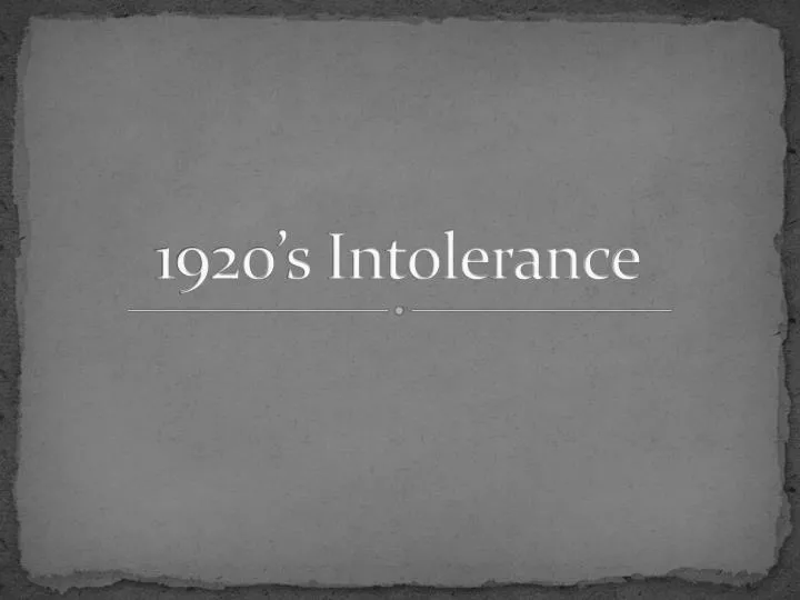 1920 s intolerance